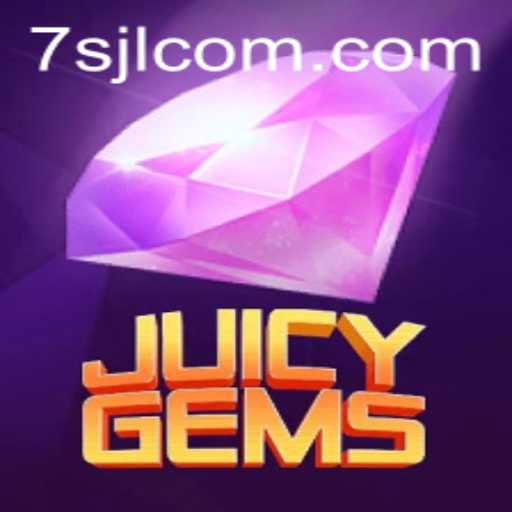 JuicyGems: A New Gaming Sensation with 7SJL Thrills