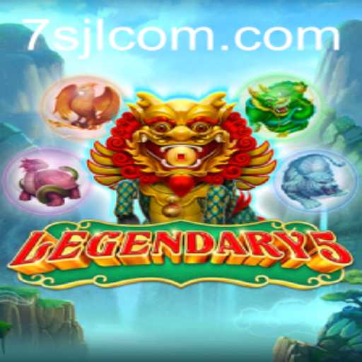 Legendary5: Unveiling the Epic Game Adventure with 7SJL